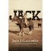 His Name Was Jack: A Sandhills Cowboy