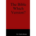 The Bible Which Version?