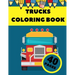 Trucks Coloring Book: Activity Coloring Book for Toddlers