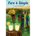Pure & Simple