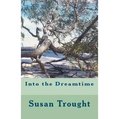 Into the Dreamtime