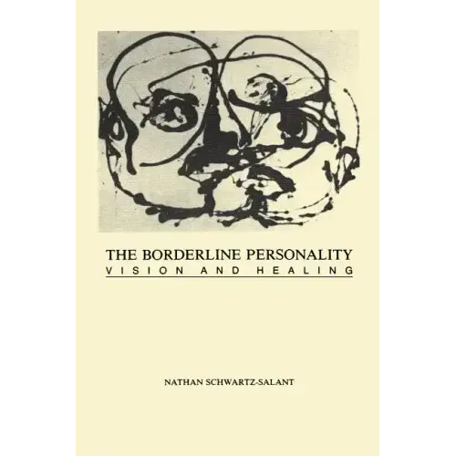 The Borderline Personality: Vision and Healing