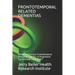 Frontotemporal Related Dementias: Behavioral Variant Frontotemporal Dementia (bvFTD) & Progressive Supranuclear Palsy (PSP)