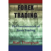 Forex Trading: The Fundamentals of Forex Trading