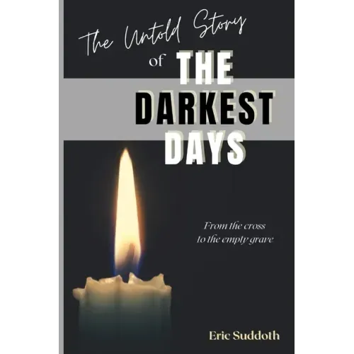 The Untold Story of the Darkest Days