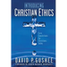 Introducing Christian Ethics: Core Convictions for Christians Today