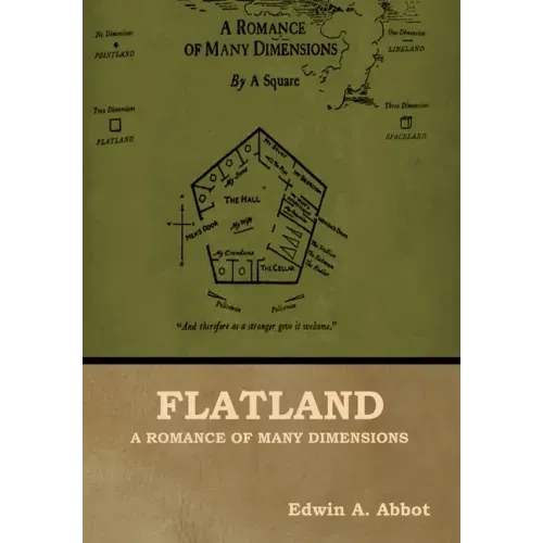 Flatland: A Romance of Many Dimensions