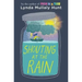 Shouting at the Rain