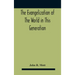 The Evangelization Of The World In This Generation