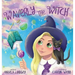 Waverly the Witch: A Magical Adventure for Children Ages 3-9