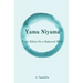 Yogic Ethics for a Balanced Mind: Yama Niyama