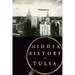 Hidden History of Tulsa