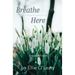 Breathe Here