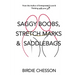 Saggy Boobs, Stretch Marks and Saddlebags