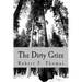 The Dirty Grizz: A murder mystery in the wilds of northwest Montana