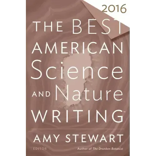 The Best American Science and Nature Writing 2016