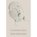 The Melancholy of Anatomy