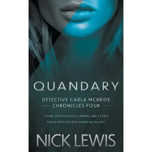 Quandary: A Detective Series