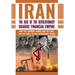 The Rise of Iran's Revolutionary Guards' Financial Empire: How the Supreme Leader and the IRGC Rob the People to Fund International Terror