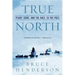 True North: Peary, Cook, and the Race to the Pole