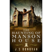 The Haunting of Manson House