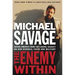 The Enemy Within: Saving America from the Liberal Assault on Our Churches, Schools, and Military