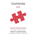 Teamwork 9.0: Successful Workgroup Problem Solving Using the Enneagram (Black & White)