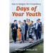 How to Navigate the Extraordinary "Days of Your Youth"