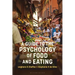 A Guide to the Psychology of Eating