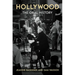 Hollywood: The Oral History