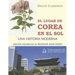 El lugar de Corea en el Sol: Una historia moderna