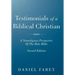 Testimonials of a Biblical Christian: A Nonreligious Perspective of the Holy Bible