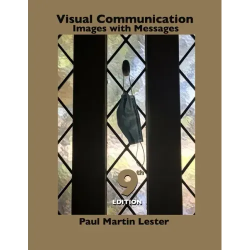 Visual Communication Images with Messages 9th Edition
