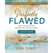 Perfectly Flawed Women's Bible Study Leader Guide: God Transforms Our Weaknesses Into Strengths (a Women's Bible Study on the Life of Peter)