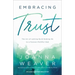 Embracing Trust