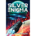 Silver Enigma: An ISC Fleet Novel