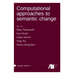 Computational approaches to semantic change