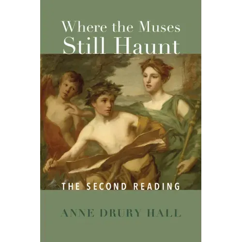 Where the Muses Still Haunt: The Second Reading