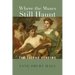 Where the Muses Still Haunt: The Second Reading