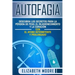 Autofagia: Descubra los Secretos para la Pérdida de Peso, el Rejuvenecimiento y la Curación con el Ayuno Intermitente y Prolongad