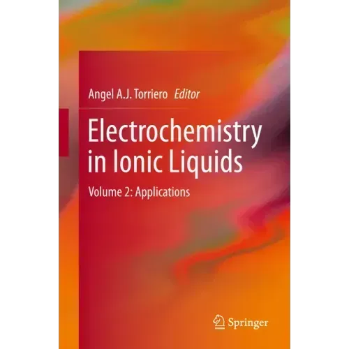 Electrochemistry in Ionic Liquids, Volume 2: Applications