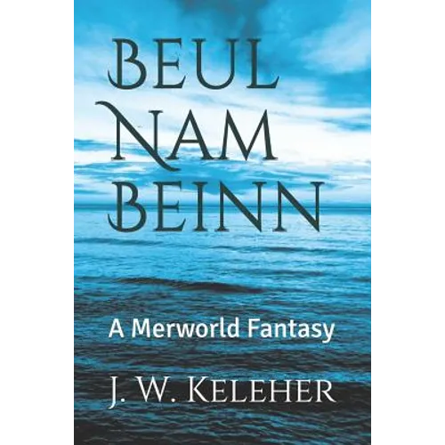 Beul Nam Beinn: A Merworld Fantasy