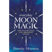 Everyday Moon Magic: Spells & Rituals for Abundant Living