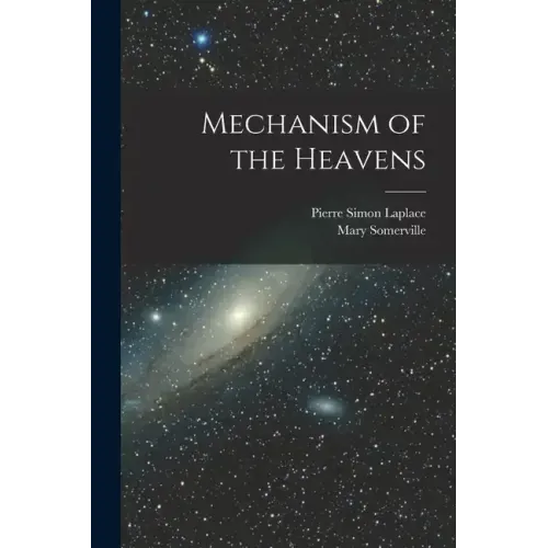 Mechanism of the Heavens