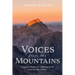 Voices from the Mountains: Forgotten Wisdom for a Hurting World from the Biblical Peaks