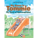 My Name is Tommie: My Story of Hydrocephalus