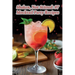 Shaken, Not Stirred: 97 Mocktail Party Recipes