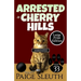 Arrested in Cherry Hills