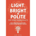 Light, Bright and Polite 3: Teens/Young Adults (Orange)