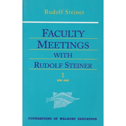 Faculty Meetings with Rudolf Steiner: Set of Two Volumes (Cw 300a/B) Volume 8